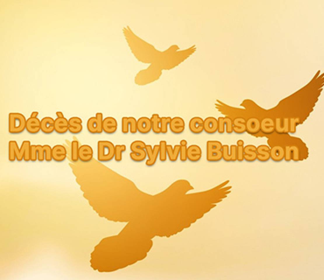 Décès du DR Sylvie BUISSON-BRALY